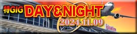 特GIG-DAY&NIGHT14-20241109